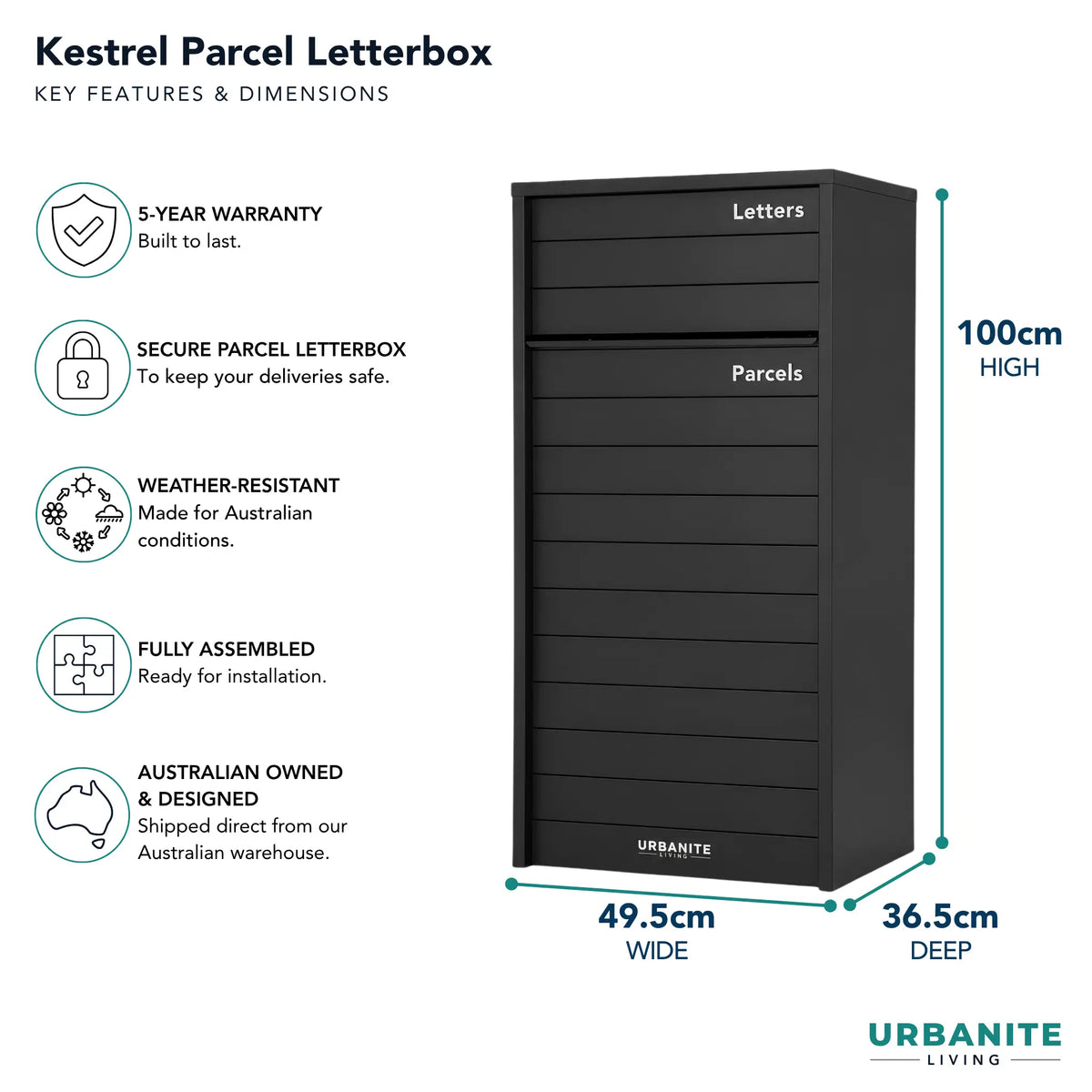 Urbanite Living dimensions for the Kestrel Parcel Letterbox in black: 100 cm high, 49.5 cm wide, 36.5 cm deep, 5-year warranty.