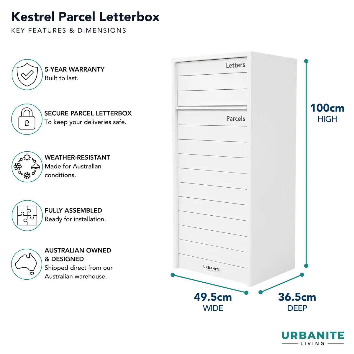 Urbanite Living dimensions for the Kestrel Parcel Letterbox in white: 100 cm high, 49.5 cm wide, 36.5 cm deep, 5-year warranty.